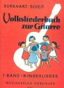 Volksliederbuch zur Gitarre Band 1 Kinderlieder