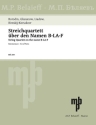 Streichquartett ber B-La-F fr Streichquartett Stimmen