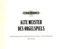 Alte Meister des Orgelspiels fr Orgel