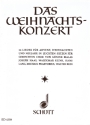 Das Weihnachtskonzert 12 Lieder fr Advent, Weihnachten, Neujahr in leichten Stzen fr gem Chor