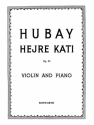 Hejre kati op.32 fr Violine und Klavier