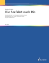 Die Seefahrt nach Rio fr Kinderchor 3-stimmig, Sprecher, Klavier oder Akkordeon und andere  Einzelstimme - Akkordeon