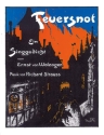 Feuersnot op. 50 Ein Singgedicht in einem Akt von Ernst von Wolzogen Klavierauszug (dt)