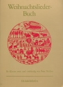 Weihnachtsliederbuch fr Klavier zu 2 und 4 Hnden