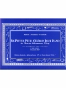 SIX PETITES PIECES CELEBRES POUR PIANO AVEC ACCOMPAGNEMENT PERC.ORFF SCHMIDT-WUNSTORF ED.,            P