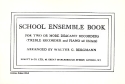 School Ensemble Book for 2 recorders (SA) and piano score and 2 parts