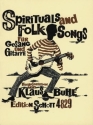 Spirituals and Folk-Songs fr hohe und mittlere Singstimme und Gitarre