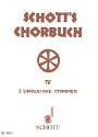 Schott's Chorbuch Band 4 fr gemischten Chor (SABar) a cappella