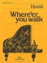 Where'er you walk for piano (easy)