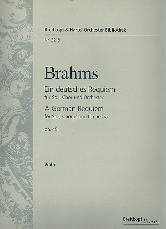 Ein deutsches Requiem op.45 fr Soli, Chor und Orchester Viola