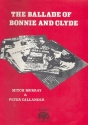 The Ballade of Bonnie and Clyde: Einzelausgabe Gesang und Klavier