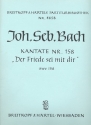 Der Friede sei mit dir Kantate Nr.158 BWV158 Partitur