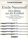 Drei Bilder aus der Kindheit fr Flte und Klavier