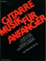 Gitarrenmusik fr Anfnger Band 1