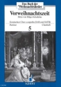 Vorweihnachtszeit fr gem Chor a cappella sab und satb Chorheft