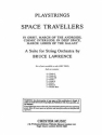 SPACE TRAVELLERS A SUITE FOR STRING ORCHESTRA   SCORE PLAYSTRINGS EASY NO.7