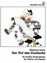 Der Ruf des Kuckucks 20 leichte Stcke fr Kinder fr Violine und Klavier