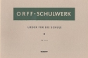 Lieder fr die Schule Band 2 fr Orff-Instrumente