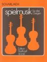 Spielmusik fr 3 Violinen (2 Violinen und Viola) Partitur und Stimmen