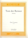 Tom der Reimer op.135 Ballade fr mittlere Singstimme und Klavier