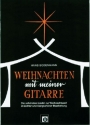 Weihnachten mit meiner Gitarre Die schnsten Lieder zur Weihnachtszeit