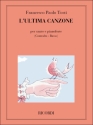 L'ULTIMA CANZONE PER CONTRALTO O BASSO E PIANOFORTE (IT)