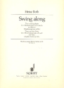 Swing along fr 2 Blasinstrumente in B oder Es (Klarinetten, Saxophone, Trompeten, Einzelstimme - Harmonie-/Rhythmus-Instrumente