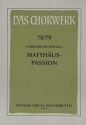 Matthaeuspassion fr Soli, Chor und Orchester Partitur