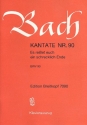 Es reiet euch ein schrecklich Ende Kantate Nr.90 BWV90 Klavierauszug (dt)