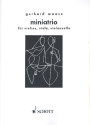 Miniatrio fr Violine, Viola und Violoncello Stimmensatz