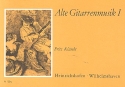 Alte Gitarrenmusik Band 1