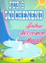 Fr's Wochenend Heitere Akkordeon-Musik