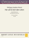 Hier soll ich dich denn sehen (aus 'Die Entfhrung aus dem Serail') fr Tenor und Klavier