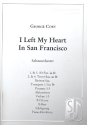 I left my Heart in San Francisco: fr Salonorchester Partitur und Stimmen