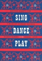 Sing dance and play A book of nursery rhymes fr Klavier mit bergelegtem text