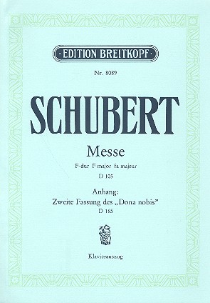 Messe F-Dur D105 fr Soli, Chor und Orchester Klavierauszug