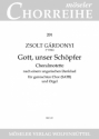 Gott unser Schpfer - Choralmotette nach einem ungarischen Danklied fr gem Chor und Orgel