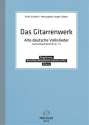 ALTE DEUTSCHE VOLKSLIEDER FUER SINGSTIMME, MEL.-INSTR., GITARRE DAS GITARRENWERK SAMMELBAND B 1-5