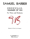 Knoxville Summer of 1915 for voice and orchestra for voice and piano piano reduction by the composer