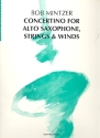 Concertino for alto sax, strings and winds for alto sax and piano