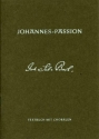 Johannes-Passion BWV245 fr Soli, Chor und Orchester Textbuch mit Chorlen