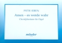 Amen es werde wahr Choralphantasie fr Orgel