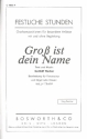 Gro ist dein Name fr Frauenchor und Orgel (Klavier) Chorpartitur