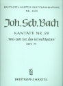 Was Gott tut das ist wohlgetan Kantate Nr.99 BWV99 Partitur