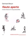 Flauto aperto 6 kleine Skizzen fr Sopranblockflte