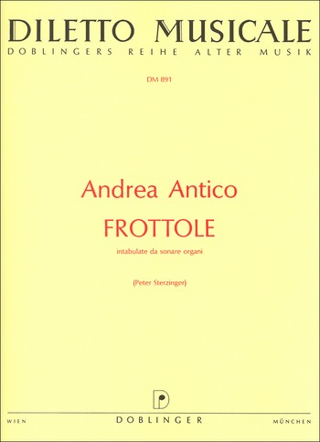 Frottole intabulate da sonare organi fr Orgel