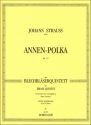 Annen-Polka op.117 fr 2 Trompeten, Horn, Posaune und Tuba Partitur und Stimmen