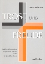 Trost und Freude - leichte Choralstze fr den Chordienst fr gem Chor (SAM)