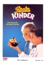 Starke Kinder: Liederbuch Melodieausgabe