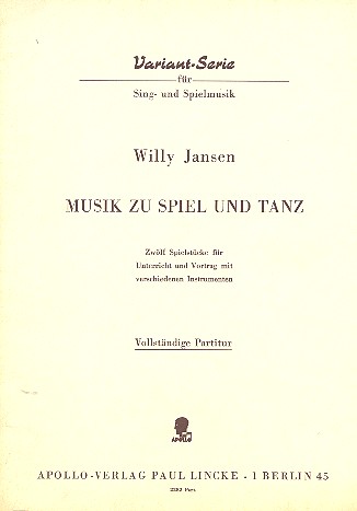 Musik zu Spiel und Tanz 12 Spielstcke fr Unterricht und Vortrag fr Orff-Instrumente,   Partitur